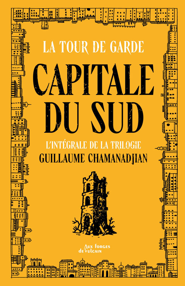 Capitale du Sud - Intégrale