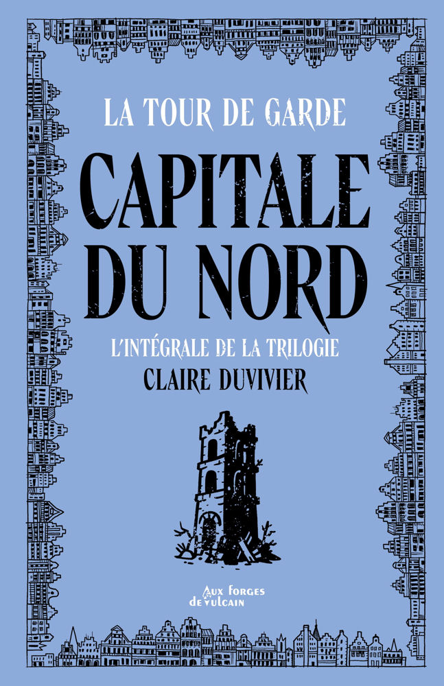 Capitale du Nord - Intégrale
